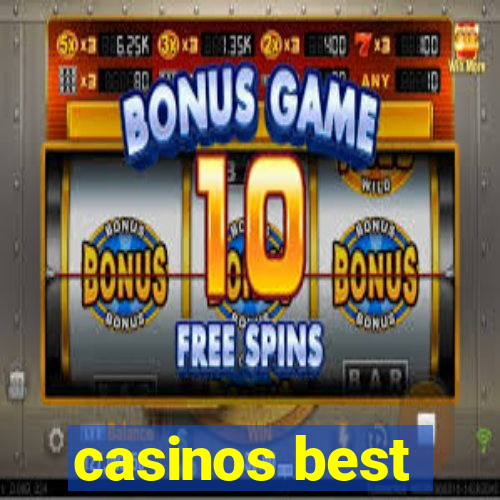 casinos best