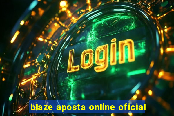 blaze aposta online oficial