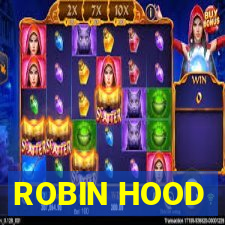 ROBIN HOOD