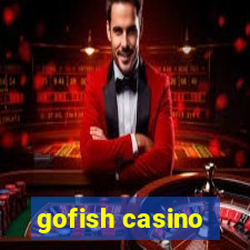 gofish casino