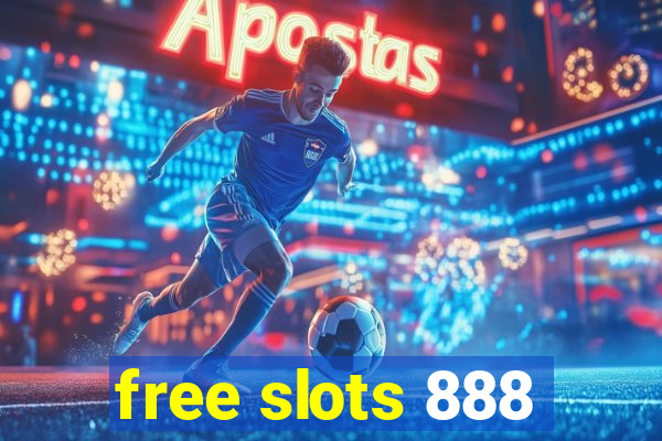 free slots 888