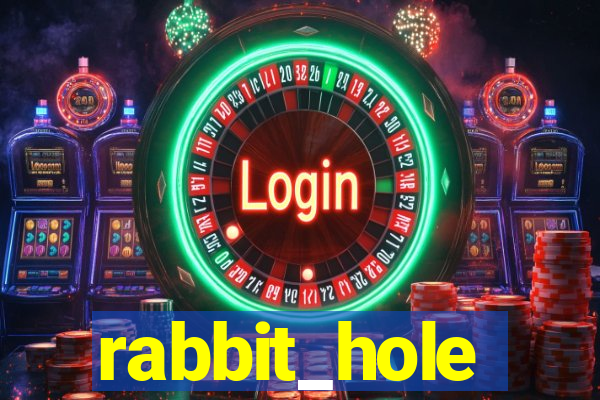 rabbit_hole