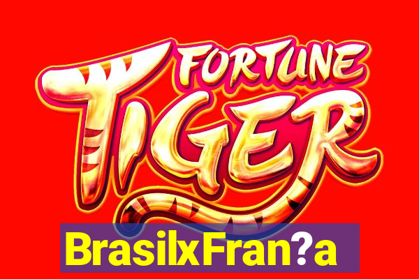 BrasilxFran?a