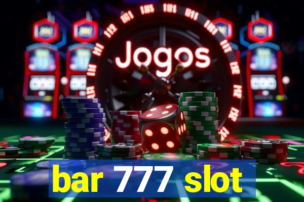 bar 777 slot