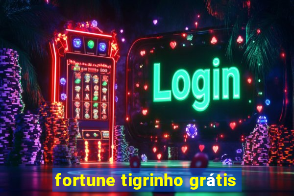 fortune tigrinho grátis