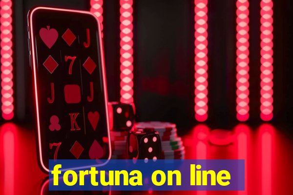 fortuna on line