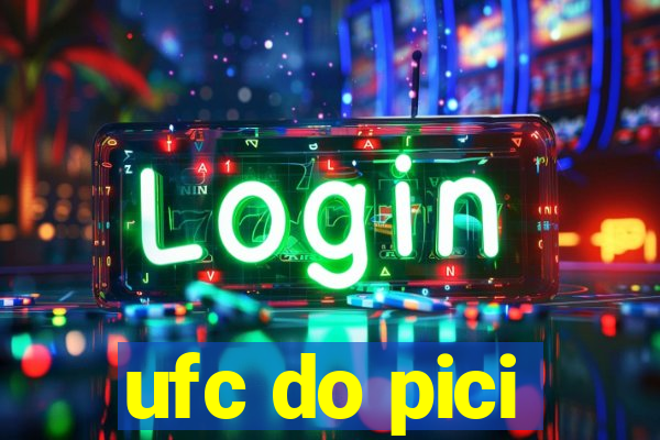 ufc do pici