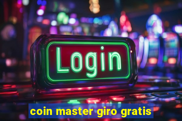 coin master giro gratis