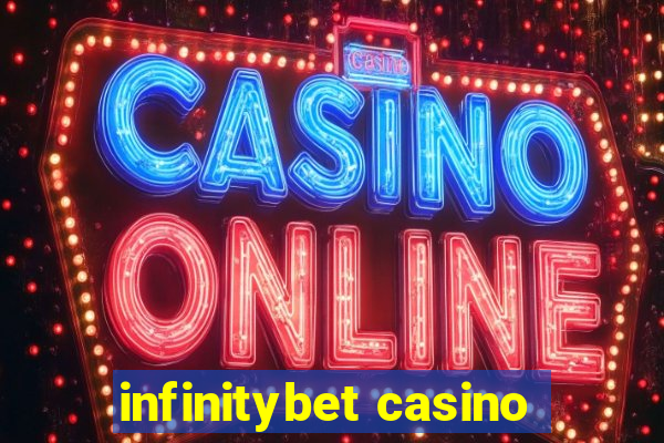 infinitybet casino