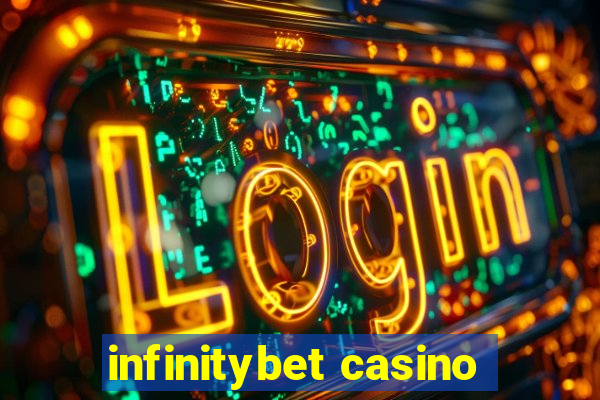 infinitybet casino