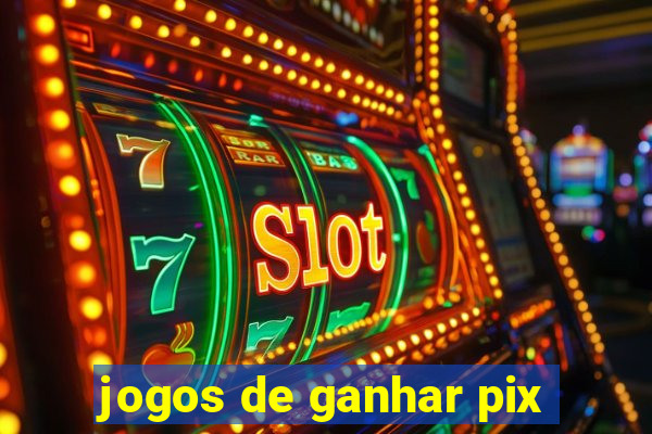 jogos de ganhar pix