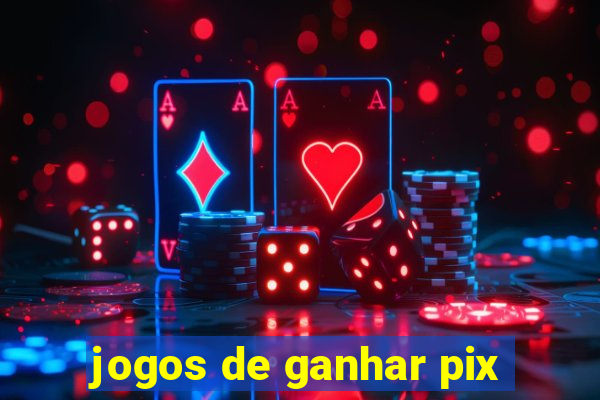 jogos de ganhar pix