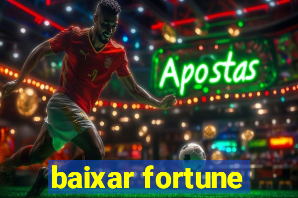 baixar fortune