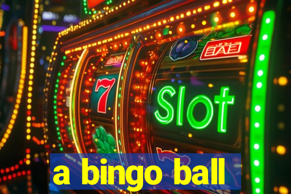 a bingo ball