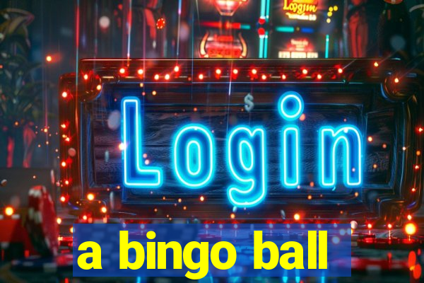 a bingo ball