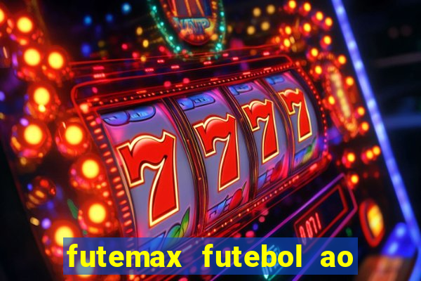 futemax futebol ao vivo brasil