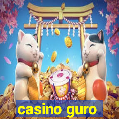 casino guro