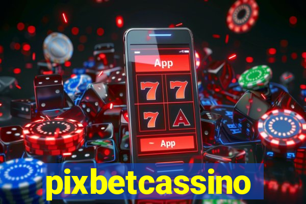 pixbetcassino