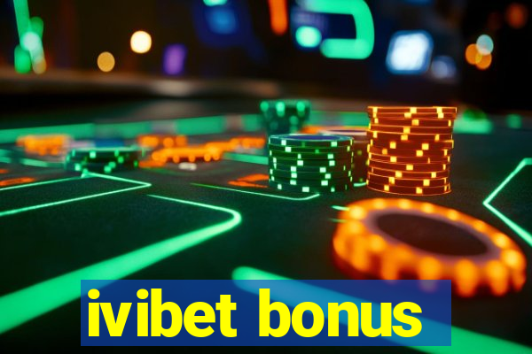 ivibet bonus