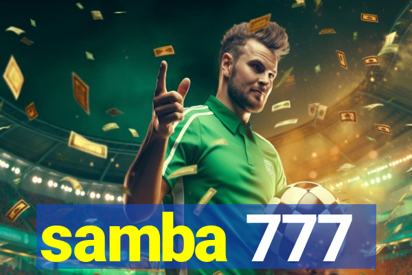 samba 777