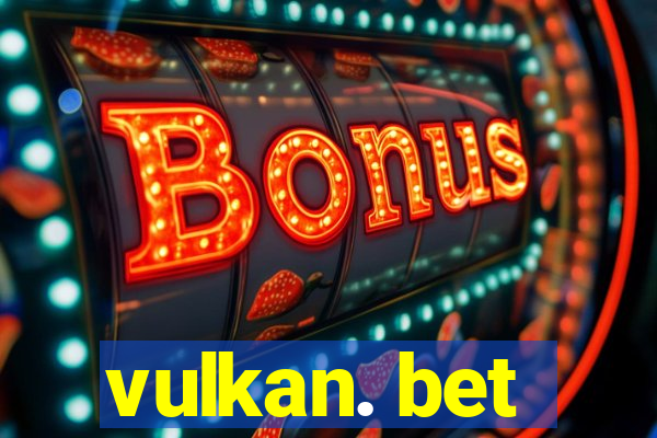 vulkan. bet