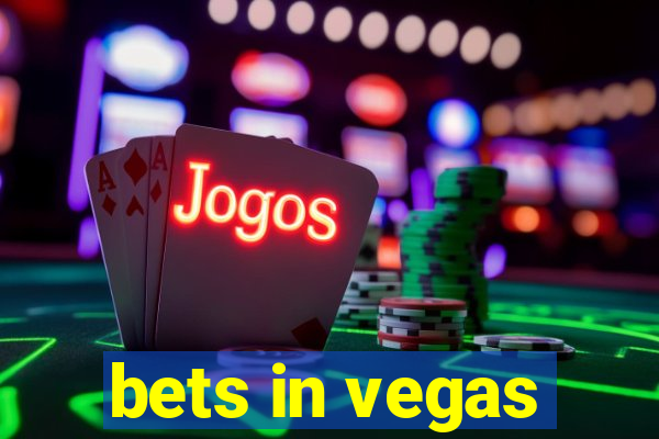 bets in vegas