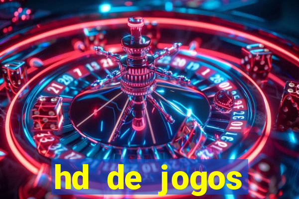 hd de jogos aliexpress - download