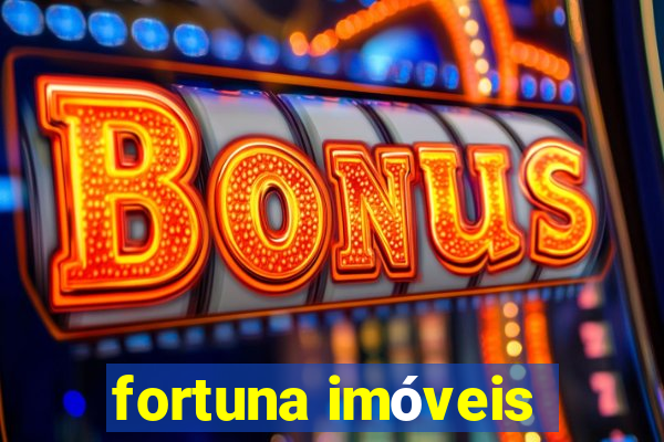 fortuna imóveis