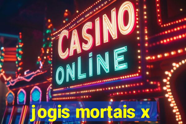 jogis mortais x