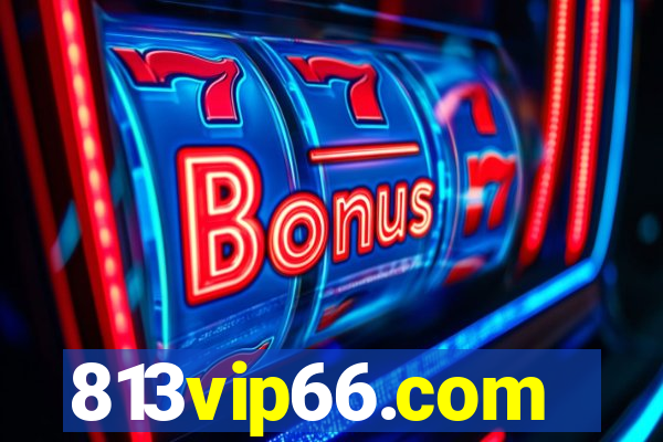 813vip66.com