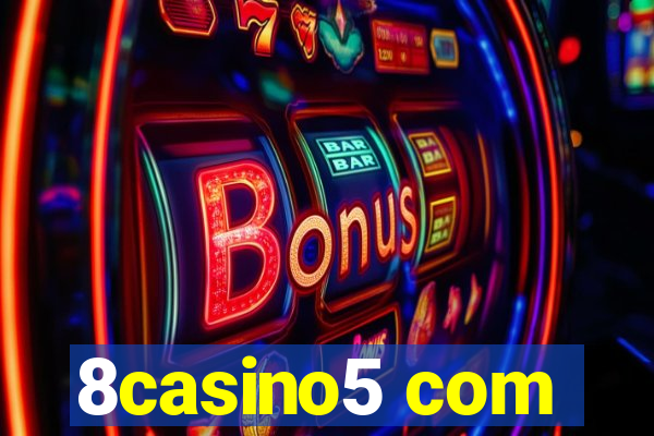 8casino5 com