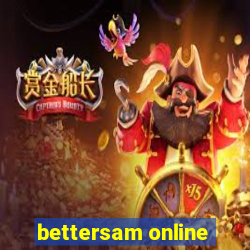 bettersam online