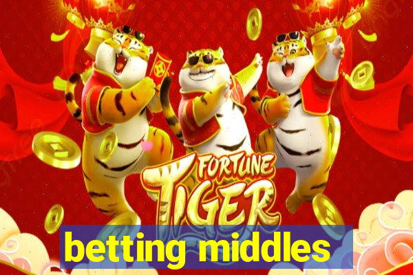 betting middles