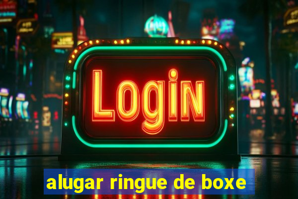 alugar ringue de boxe