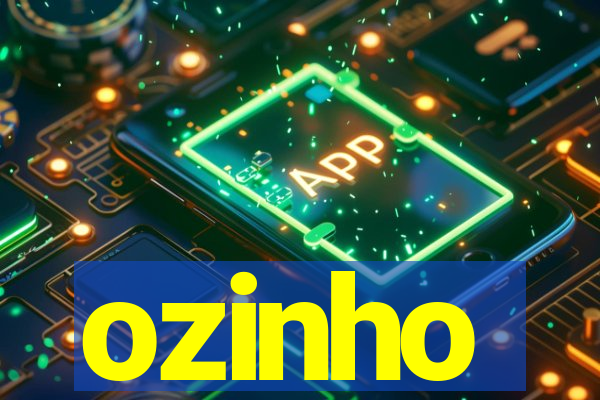 ozinho