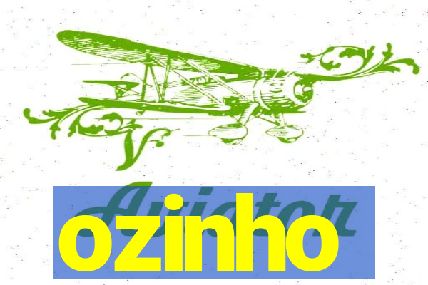 ozinho