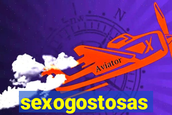 sexogostosas