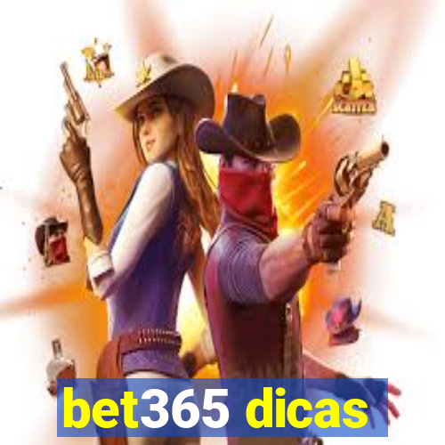 bet365 dicas