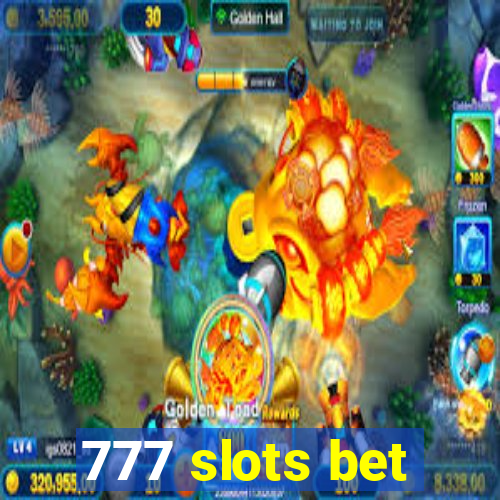 777 slots bet