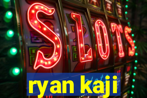 ryan kaji