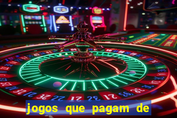 jogos que pagam de verdade sem depósito