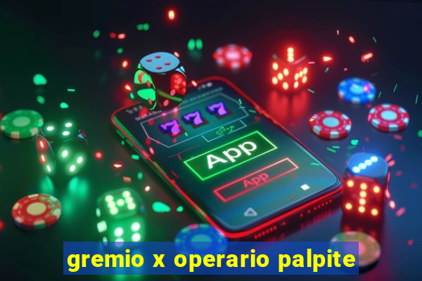 gremio x operario palpite