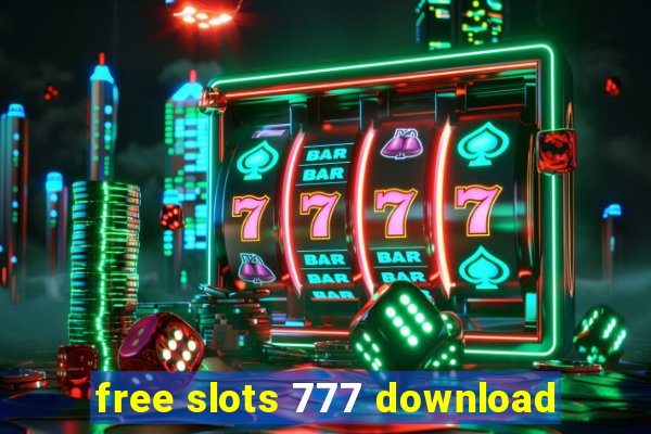 free slots 777 download