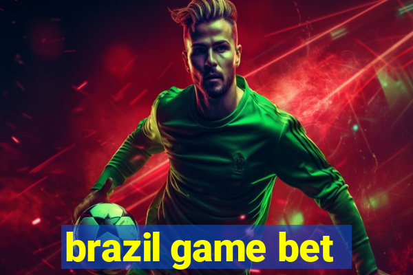 brazil game bet