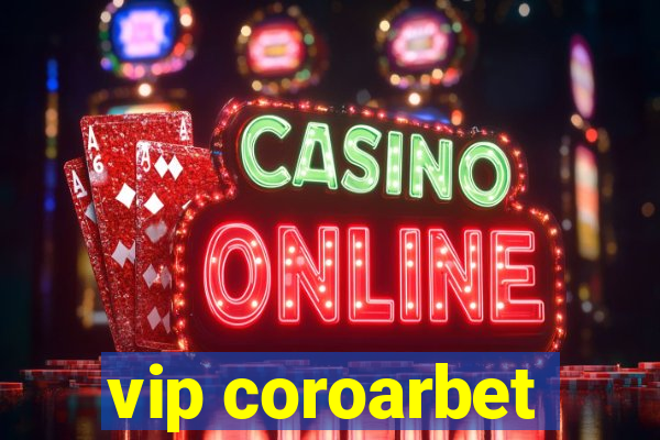 vip coroarbet