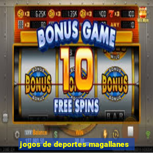 jogos de deportes magallanes