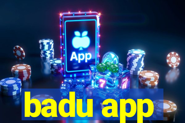 badu app