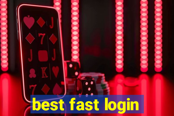 best fast login