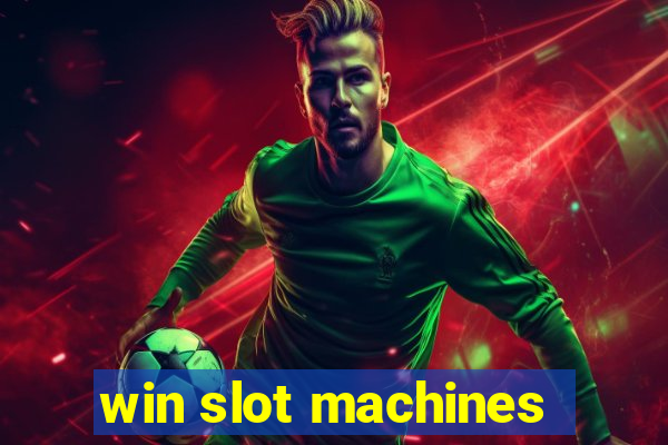 win slot machines