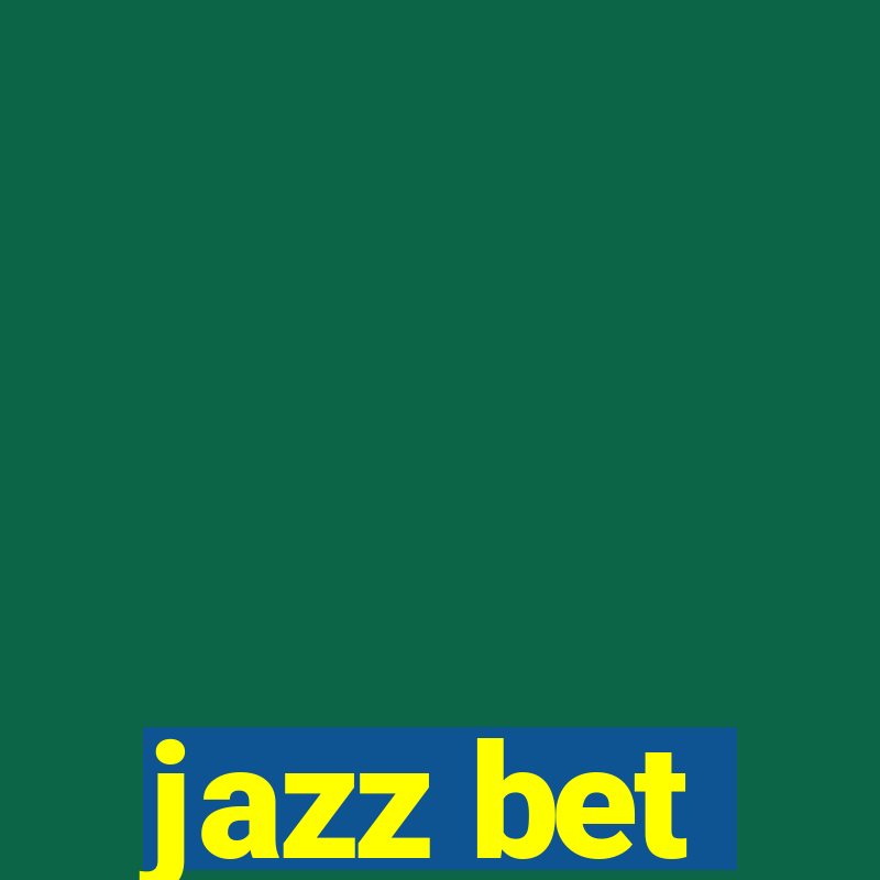 jazz bet